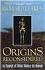 Origins Reconsidered: In Search of What Makes Us Human