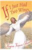 If I Just Had Two Wings
