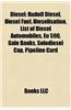 Diesel: Biodiesel, Diesel-Engined Aircraft, Diesel Engines, Rudolf Diesel, Diesel Fuel, Biodiesel by Region, My Ady Gil, Ikco