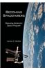 Becoming Spacefarers: Rescuing America's Space Program