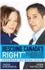 Rescuing Canada's Right: Blueprint for a Conservative Revolution
