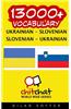 13000+ Ukrainian - Slovenian Slovenian - Ukrainian Vocabulary