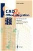 CAD & Office Integration: OLE for Design and Modeling. a New Technology for CA Software