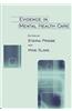 Evidence in Mental Health Care