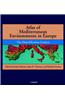 Atlas of Mediterranean Environments in Europe