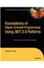 Foundations of Object-Oriented Programming Using .Net 2.0 Patterns