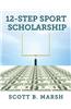 12-step Sports Scholarship