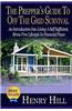The Prepper's Guide to Off the Grid Survival: An Introduction Into Living a Self Sufficient, Stress Free Lifestyle in Financial Peace