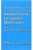 Deutschland Im Spaten Mittelalter