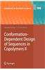 Conformation-Dependent Design of Sequences in Copolymers II