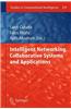 Intelligent Networking, Collaborative Systems and Applications