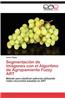 Segmentacion de Imagenes Con El Algoritmo de Agrupamiento Fuzzy Art