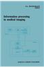 Information Processing in Medical Imaging