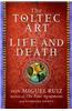 Toltec Art of Life and Death