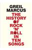 History of Rock 'n' Roll in Ten Songs
