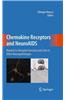 Chemokine Receptors and Neuroaids: Beyond Co-Receptor Function and Links to Other Neuropathologies