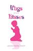 Hugs and Kisses