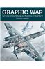 Graphic War: The Secret Aviation Drawings and Illustrations of World War II