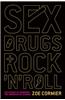 Sex, Drugs, and Rock 'n' Roll: The Science of Hedonism and the Hedonism of Science