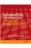 Information Technology Project Management: Providing Measurable Organizational Value [With CDROM]