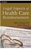 Legal Aspects of Health Care Reimbursement