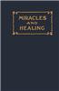 Miracles and Healing