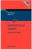 Switched Linear Systems