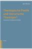 Theologische Poetik Und Literarische Theologie?: Systematisch-Theologische Streifzuge