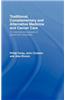 Traditional, Complementary and Alternative Medicine and Cancer Care: An International Analysis of Grassroots Integration