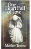 One Heart Full of Love: Mother Teresa