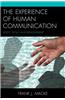 The Experience of Human Communication: Body, Flesh, and Relationship
