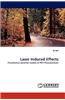 Laser Induced Effects