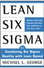Lean Six Sigma: Combining Six Sigma Quality with Lean Speed