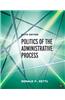 Politics of the Administrative Process