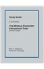 Study Guide to Accompany the World Economy: International Trade Seventh Edition