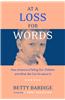 At a Loss for Words: How America Is Failing Our Children and What We Can Do about It