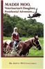 Maddi Moo, Veterinarian's Daughter: Presidential Adventure