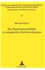 Der Eigentumsvorbehalt in Europaeischen Rechtsordnungen: Rechtsvergleichende Untersuchung Des Deutschen, Englischen Und Franzoesischen Rechts Unter Be