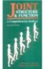 Joint Structure & Function: A Comprehensive Analysis