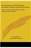 St. Augustin on the Holy Trinity, Doctrinal Treatises and Moral Treatises (1886)
