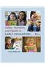 Safety, Nutrition and Health in Early Education