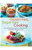 Gluten-Free, Sugar-Free Cooking
