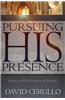 Pursuing His Presence