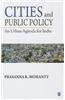 Cities and Public Policy: An Urban Agenda for India