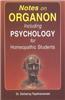 Notes on Organon Including Psychology for Homeopathic Students