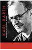 Karl Barth: Theologian of Christian Witness