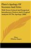 Plato's Apology of Socrates and Crito: With Notes Critical and Exegetical Introductory Notices and a Logical Analysis of the Apology (1886)