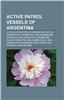 Active Patrol Vessels of Argentina