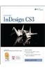 Indesign Cs3: Advanced, Ace Edition + Certblaster, Student Manual