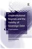 Unconstitutional Regimes and the Validity of Sovereign Debt: A Legal Perspective